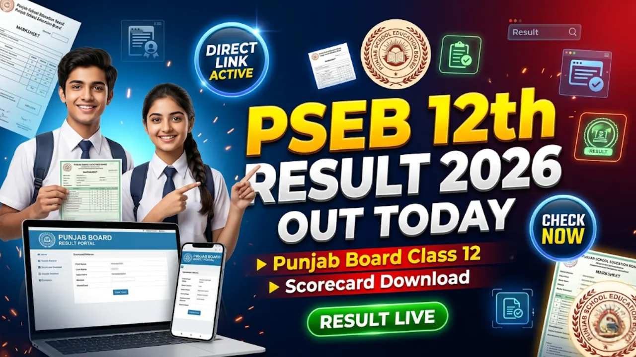 PSEB 12th Result 2026 Out Today, Punjab Board Class 12 Scorecard Download Link Active at pseb.ac.in Select 82 more words to run Humanizer.