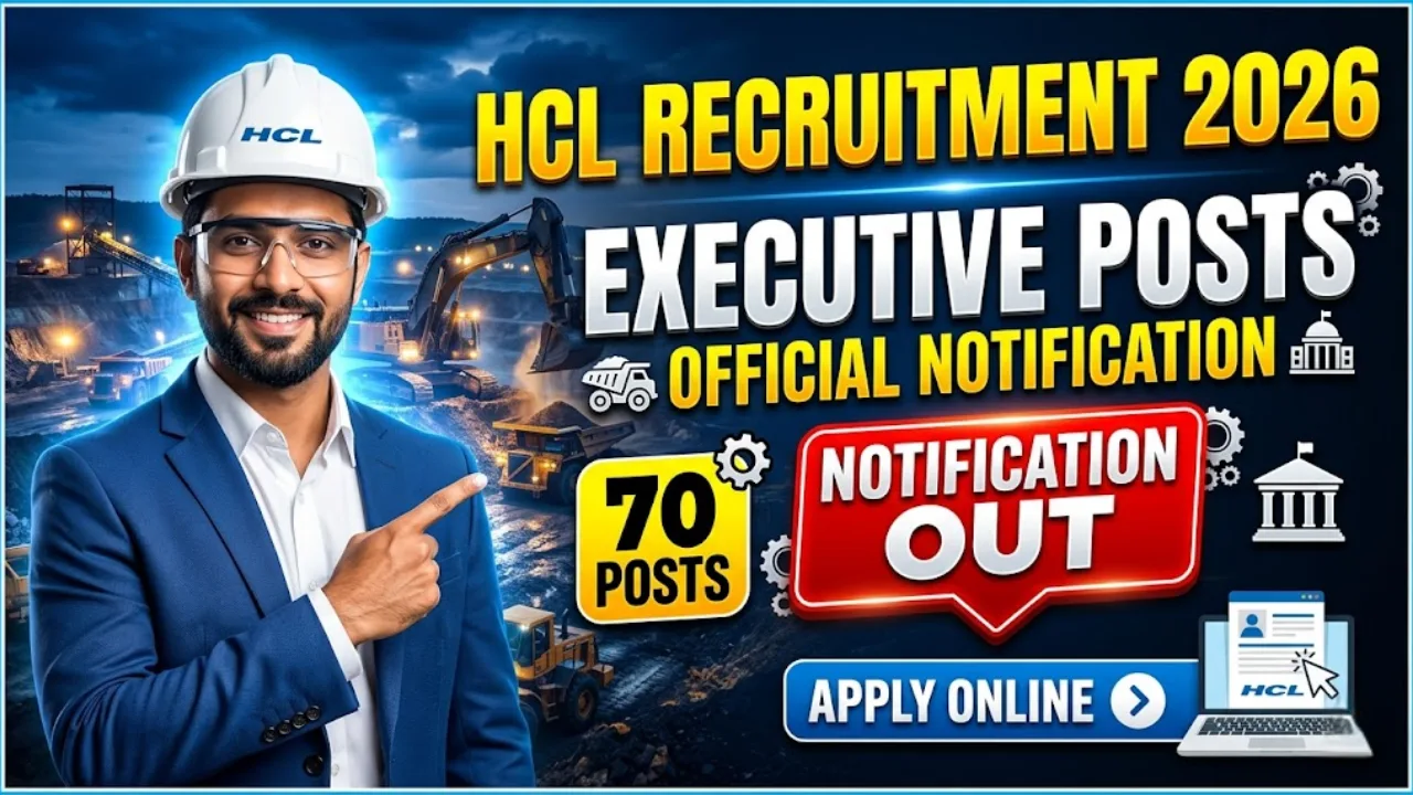 HCL Executive Recruitment 2026 Notification Out for 70 Posts, Apply Online from June 5